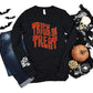 Trick or Treat Smell my Feet- Long sleeve
