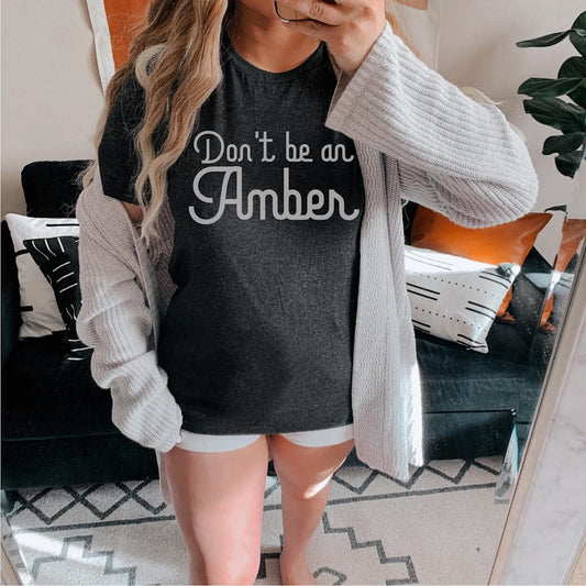 Don't be an Amber