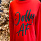 Jolly AF-Long sleeve