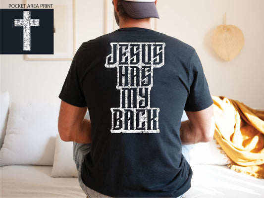 Jesus has my back- Me.Man