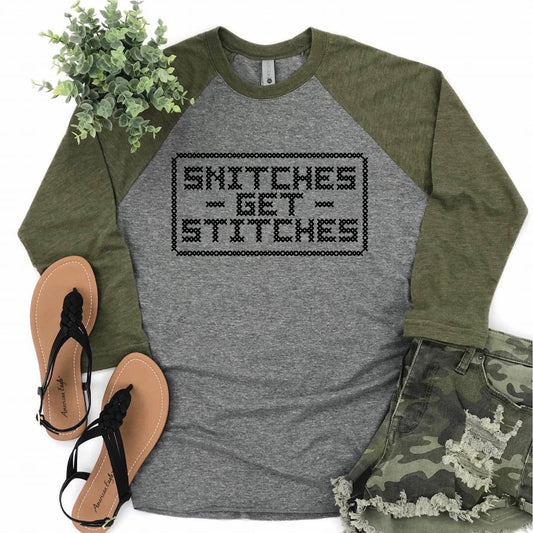Snitches get Stitches- green sleeves